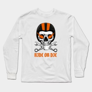 Ride Or Die Long Sleeve T-Shirt